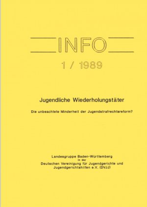 Jugendliche Wiederholungstäter. Die unbeachtete Minderheit der Jugendstrafrechtsreform? (Deutsche Vereinigung für Jugendgerichte und Jugendgerichtshilfen […]