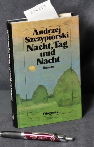 gebrauchtes Buch – Szczypiorski Andrzej – Nacht, Tag und Nacht