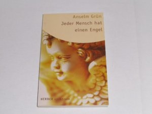 gebrauchtes Buch – Anselm Grün – Jeder Mensch hat einen Engel.