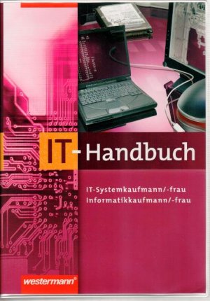 gebrauchtes Buch – IT-Handbuch IT-Systemkaufmann/-frau Informatikkaufmann/-frau