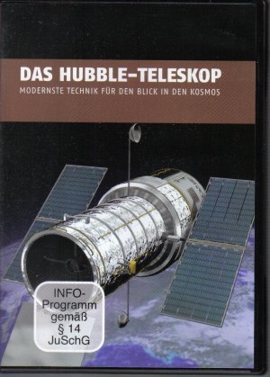 Das Hubble-Teleskop - Modernste Technik für den Blick in den Kosmos