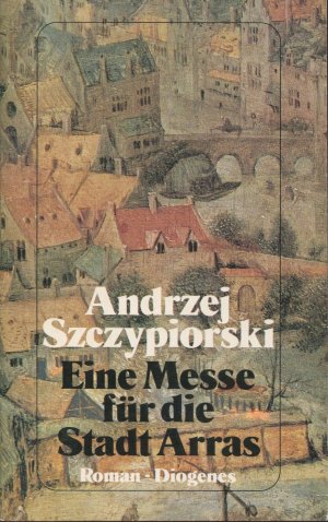 gebrauchtes Buch – Andrzej Szczypiorski – Eine Messe für die Stadt Arras