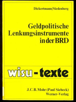 Geldpolitische Lenkungsinstrumente in der BRD. WISU-texte