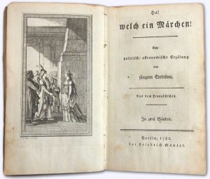 Ha! welch ein Märchen! In zwei Bänden [kmpl.]. Eine politisch-astronomische Erzählung. Aus dem Französischen [von Joh. Carl Lotich]. Dtsch. Erstausg.
