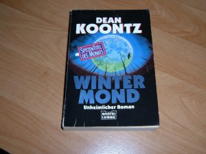 gebrauchtes Buch – Koontz, Dean R – Wintermond