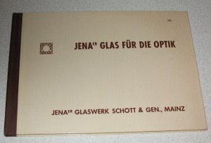 Jenaer Glas für die Optik (Liste der Eigenschaftswerte)