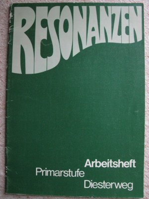 Resonanzen Arbeitsheft Primarstufe