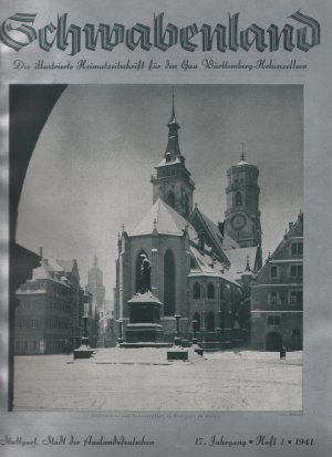 gebrauchtes Buch – Schwabenland/Die Illustrierte Heimatzeittschrift/1941,1942,1943