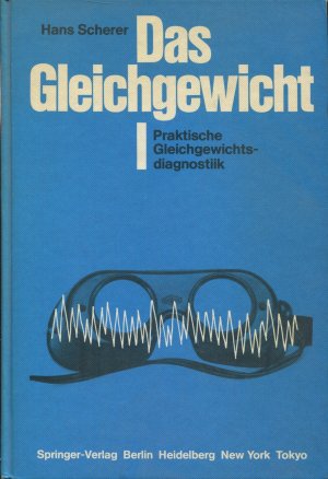 Das Gleichgewicht - Praktische Gleichgewichtsdiagnostik