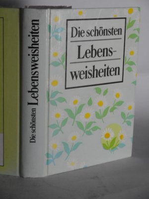 Die schönsten Lebensweisheiten NEU