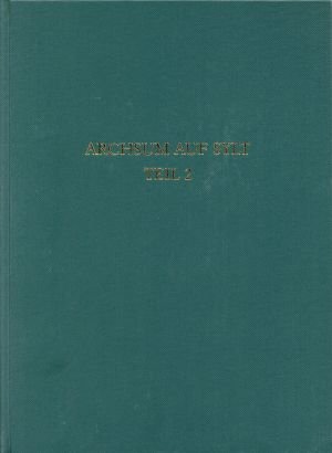 Archsum auf Sylt ., Teil 2:  Landwirtschaft und Umwelt in vor- und frühgeschichtlicher Zeit.