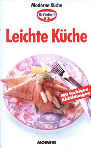 gebrauchtes Buch – Autorenkollektiv – Leichte Küche