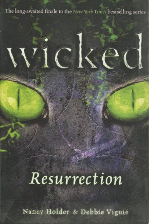 Wicked - Resurrection