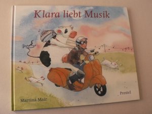 gebrauchtes Buch – Martina Mair – Klara liebt Musik