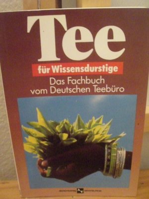 Tee für Wissensdurstige