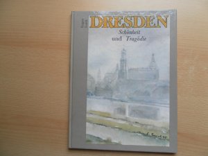 gebrauchtes Buch – Eugen Luick – Dresden. Schönheit und Tragödie