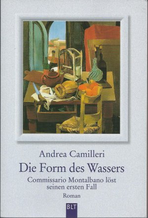 gebrauchtes Buch – Andrea Camilleri – Die Form des Wassers - Commissario Montalbano löst seinen ersten Fall. Roman