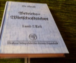 antiquarisches Buch – Dr. Ludwig Kruse - 1938 – Betriebswirtschaftslehre für Wirtschaftsschulen. 1.und 2.Teil.