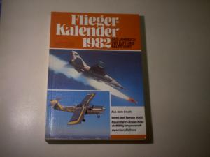 Flieger-Kalender 1982. Das Jahrbuch der Luft- und Raumfahrt.