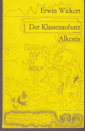 gebrauchtes Buch – Erwin Wickert – Der Klassenaufsatz. Alkestis - Zwei Hörspiele