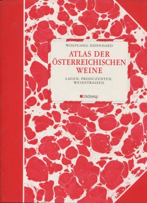 gebrauchtes Buch – Wolfgang Dähnhard – Atlas der österreichischen Weine - Lagen, Produzenten, Weinstrassen