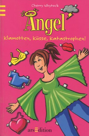 gebrauchtes Buch – Cherry Whytock – Angel - Klamotten, Küsse, Katastrophen