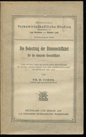 Die Bedeutung der Binnenschiffahrt für die deutsche Seeschiffahrt. Eine Studie über Deutschlands Seeverkehr in seiner Abhängigkeit von der Binnenschiffahrt […]