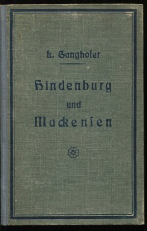 Bei den Heeresgruppen Hindenburg und Mackensen