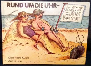 Rund um die Uhr Kultur, Kultur, Kultur