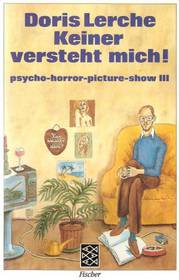 gebrauchtes Buch – Doris Lerche – Keiner versteht mich! - Psycho-horror-picture-show