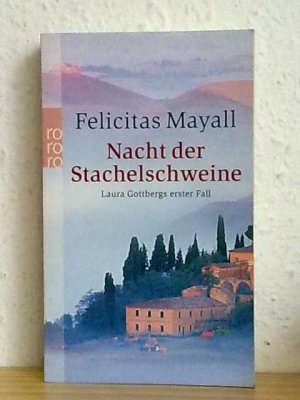 gebrauchtes Buch – Felicitas Mayall – Nacht der Stachelschweine