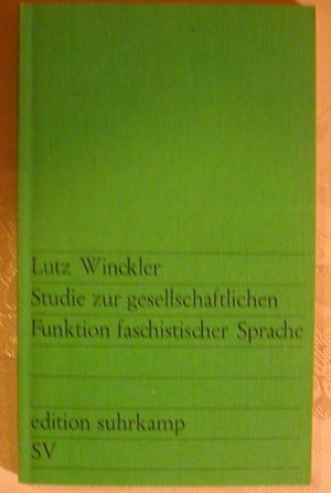 gebrauchtes Buch – Lutz Winckler – Studie zur gesellschaftlichen Funktion faschistischer Sprache