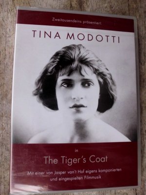 gebrauchter Film – Clements, Roy  – The Tiger`s Coat – Silent Film by Roy Clements with Tina Modotti / TINA MODOTTI in The Tiger`s Coat (Mit einer Jasper van`t Hof eigens komponierten Filmmusik)