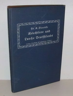 Kriechtiere und Lurche Deutschlands