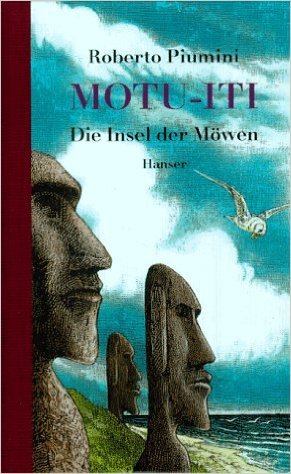 gebrauchtes Buch – Piumini, Roberto - Günter Mattei (Illustr – Motu-Iti - Die Insel der Möwen