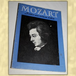 Mozart - Bilder aus seinem Leben