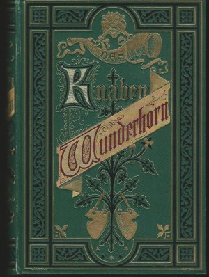 Des Knaben Wunderhorn. Alte deutsche Lieder. Mit Holzschnitten nach Zeichnungen von Adolf Schmitz und Alex. Zick und einer Einleitung von Gustav Wendt […]