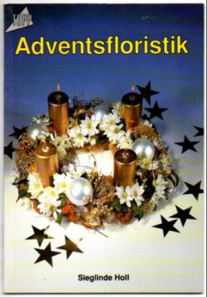 Adventsfloristik.