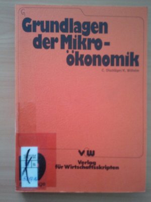 Grundlagen der Mikroökonomik