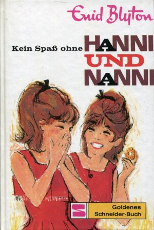 antiquarisches Buch – Enid Blyton – Kein Spass ohne Hanni und Nanni