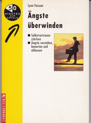 gebrauchtes Buch – Lynn Fossum – Ängste überwinden