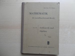 antiquarisches Buch – Erich Gasse – Mathematik für metallbearbeitende Berufe Teil 1