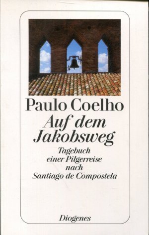 gebrauchtes Buch – Paulo Coelho – Auf dem Jakobsweg - Tagebuch einer Pilgerreise nach Santiago de Compostela