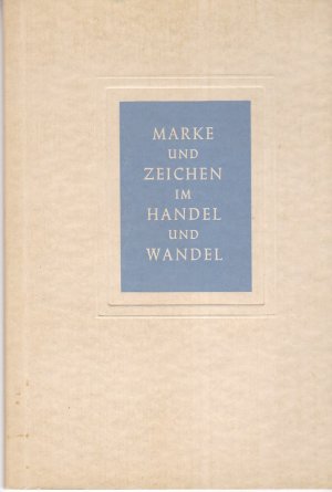 gebrauchtes Buch – Franz Lerner – Marke und Zeichen im Handel und Wandel