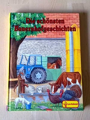 Die schönsten Bauernhofgeschichten