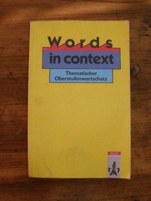 gebrauchtes Buch – Knop, Bernhard; Naumann-Breeze – Words in Context. Revised Edition. Thematischer Oberstufenwortschatz