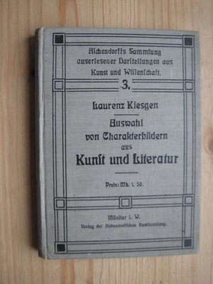 antiquarisches Buch – Laurenz Kiesgen – Auswahl von Charakterbildern aus Kunst und Literatur