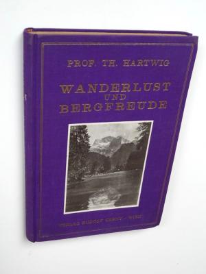 Wanderlust und Bergfreude. Gesammelte Aufsätze. Mit 26 Abbildungen.