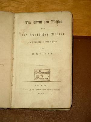 Die Braut von Messina oder die feindlichen Brüder. Ein Trauerspiel mit Chören.