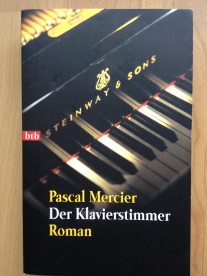 gebrauchtes Buch – Pascal Mercier – Der Klavierstimmer